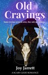 Old Cravings - Joy Jarrett - 9781942856726