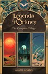 The Legends of Orkney - Alane Adams - 9781943006830