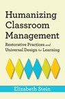 Humanizing Classroom Management - Elizabeth Stein - 9781943085200