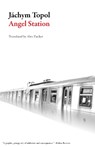 Angel Station - Jachym Topol - 9781943150120