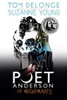 Poet Anderson ...of Nightmares - Tom DeLonge ; Suzanne Young - 9781943272310