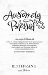 Ausomely Blessed - Beth Frank - 9781943294688