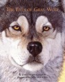 The Eyes of Gray Wolf - Jonathan London - 9781943328727