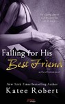 Falling for His Best Friend - Katee Robert - 9781943336241