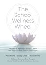 SCHOOL WELLNESS WHEEL - Mike Ruyle - 9781943360611
