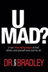 U Mad? - Dimitri Bradley - 9781943361441