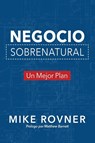Negocio Sobrenatural - Mike Rovner - 9781943361731