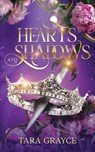 Hearts and Shadows - Tara Grayce - 9781943442720