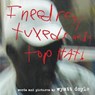 I Need Real Tuxedo and a Top Hat! - DOYLE,  Wyatt - 9781943444137