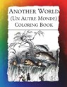 Another World (Un Autre Monde) Coloring Book - Frankie Bow - 9781943476343