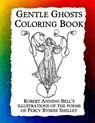 Gentle Ghosts Coloring Book: Robert Anning Bell's illustrations of the poems of Percy Bysshe Shelley - Frankie Bow - 9781943476411
