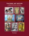 Teaching Art History - Van James - 9781943582655