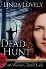 Dead Hunt - Linda Lovely - 9781943601318