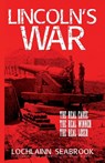 Lincoln's War - Lochlainn Seabrook - 9781943737376