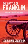 The Battle of Franklin - Lochlainn Seabrook - 9781943737758