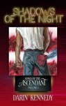 Shadows of the Night - Darin Kennedy - 9781943748037