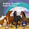 Rolling Thunder Finds His Herd - Andrew Newman - 9781943750429