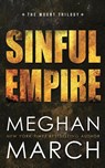 Sinful Empire - Meghan March - 9781943796076