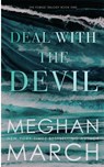 Deal with the Devil - Meghan March - 9781943796267