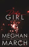 Dirty Girl - Meghan March - 9781943796830