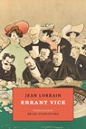 Errant Vice - Jean Lorrain - 9781943813711