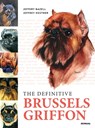 The Definitive Brussels Griffon - BAZELL,  Jeffery - 9781943824557