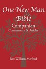 One New Man Bible Companion: Commentary and Articles - William Morford - 9781943852543