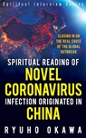 Spiritual Reading of Novel Coronavirus Infection Originated in China - Ryuho Okawa - 9781943869770