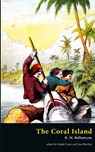The Coral Island (Valancourt Classics) - Robert Michael Ballantyne - 9781943910021