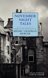 November Night Tales - Henry Chapman Mercer - 9781943910045