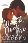 Watch Over Me - Susan May Warren - 9781943935451