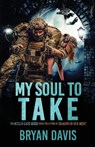 My Soul to Take - Bryan Davis - 9781943959877