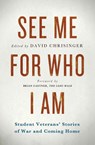See Me for Who I Am - David Chrisinger - 9781944079017