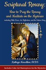 Scriptural Rosary - Kathryn Marcellino - 9781944158101