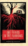 The Fiends in the Furrows - David T. Neal ; Christine M. Scott - 9781944286347