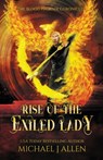 Rise of the Exiled Lady - Michael J Allen - 9781944357146