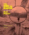 The One on Earth: Works of Mark Baumer - Mark Baumer - 9781944380182