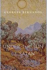 Under the Sun of Satan - Georges Bernanos - 9781944418939