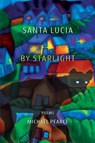 Santa Lucia by Starlight - Michael Pearce - 9781944467296