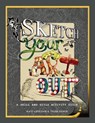 Sketch Your Art Out - Katy Lipscomb ; Tyler Fisher - 9781944515522