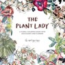 The Plant Lady - Sarah Simon - 9781944515881