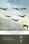 Wild Geese Sorrow - Jeffrey Thomas Leong - 9781944593063