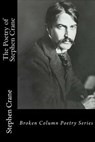 The Poetry of Stephen Crane - Carl E. Weaver - 9781944616076