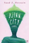 Djinn City - Saad Z. Hossain - 9781944700065