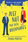 Just Not That Into Billionaires - Annika Martin - 9781944736231