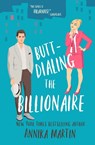 Butt-dialing the Billionaire - Annika Martin - 9781944736392