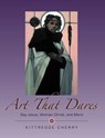 Art That Dares - Kittredge Cherry - 9781944769055