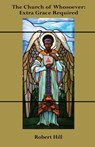 The Church of Whosoever - Robert Hill - 9781944820688