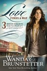 LOVE FINDS A WAY - Wanda E. Brunstetter - 9781944836658