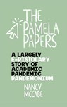 The Pamela Papers - Nancy McCabe - 9781944853914
